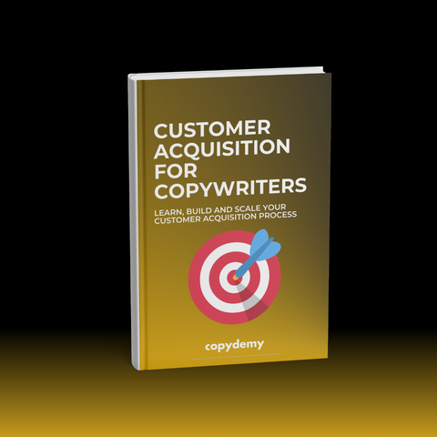 Customer Acquisition for Copywriters